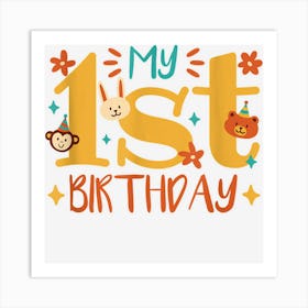 My 1st Birthday First Birthday Monkey Bunny Bear Art Print