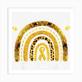 Leopard Rainbow In September We Wear Gold Childhood Cancer Art Print