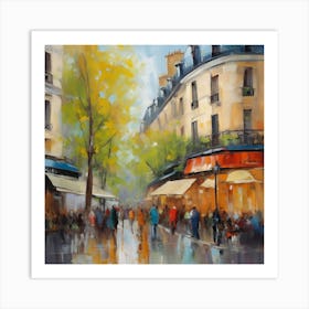 Paris Street.Paris city, pedestrians, cafes, oil paints, spring colors. 2 Art Print