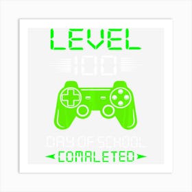 Level 100 Days Of School Completed Video Gamer For Boys Kids Art Print