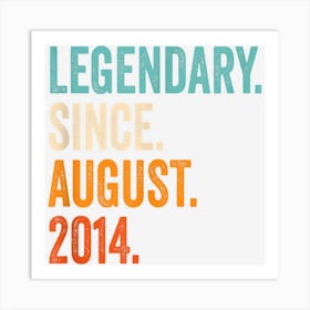 Legendary Since August 2014 8th Birthday Art Print