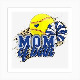 Mom Of Both Softball And Cheer Leopard Blue 1 Art Print