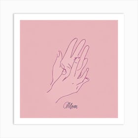 A Mother's Touch: Holding Hands Art Print