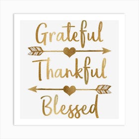 Gold Grateful Thankful Blessed Thanksgiving Art Print