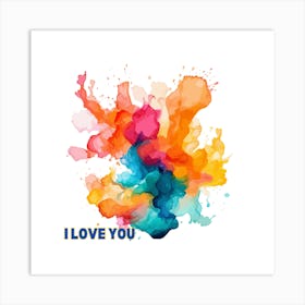 I Love You Art Print