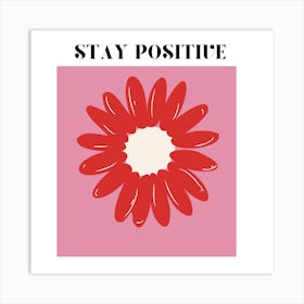 Stay positive canvas Art Print