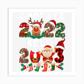 Goodbye 2022 Hello 2023 Funny Family Christmas Matching Xmas Art Print