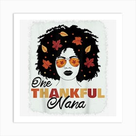 One Thankful Nana Afro African American Thanksgiving Fall Art Print