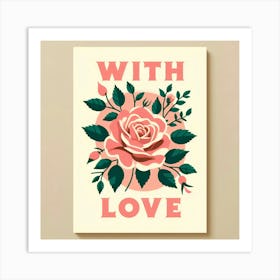 With Love Art Print