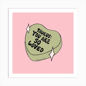 Taurus Conversation Heart Art Print