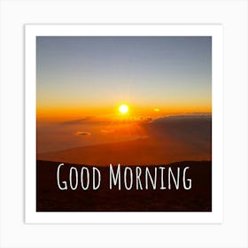 Good Morning 1 Art Print