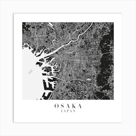 Osaka Japan Minimal Black Mono Street Map  Square Art Print