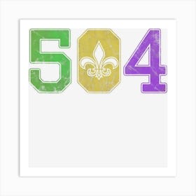 Mardi Gras 504 Nola New Orleans Louisiana La 2019 Art Print