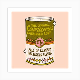 Capricorn Soup Art Print