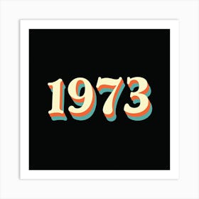 1973-2025 Art Print