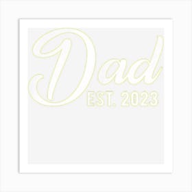 Mens Dad Est 2023 1 Art Print