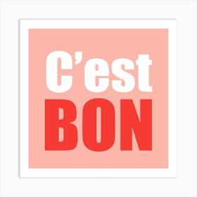 Cest Bon Pink And Red Square Art Print
