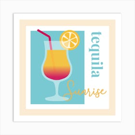 Tequila Sunrise Art Print