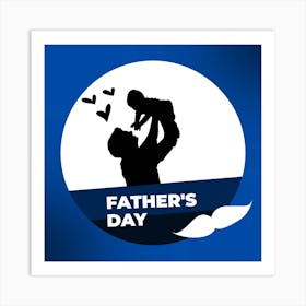 Father's Day-Happy Father’s Day 3 Art Print