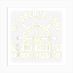 1492 Sailing Christopher Columbus Day Art Print