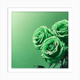 Green Roses 20 Art Print