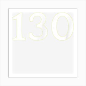 Number 130 T Shirt Art Print