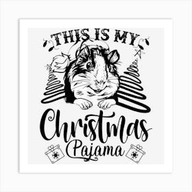 This Is My Christmas Pajama Guinea Pig Christmas Lights Art Print