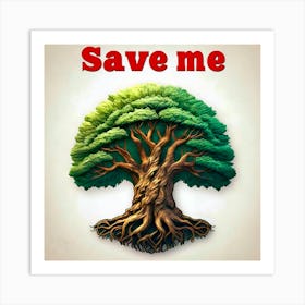 Save Me Art Print