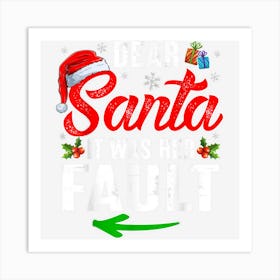 Funny Dear Santa It Was Her Fault Hat Santa Christmas Couple Art Print