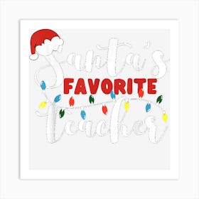 Santas Favorite Teacher Christmas Tree Lights School Art Print