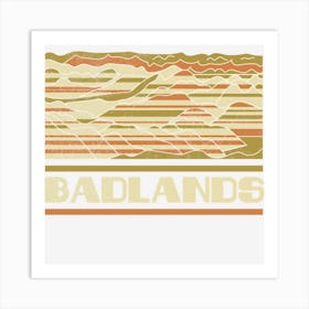 Badlands Shirt Us National Park Gift Badlands National Park Tee Outdoo Art Print