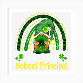 Hot Trend One Lucky School Principal St Patricks Day Art Print