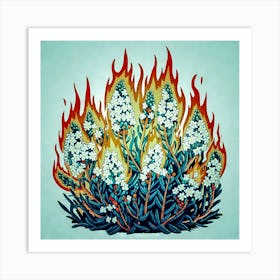 Fire And Flowers Art Print