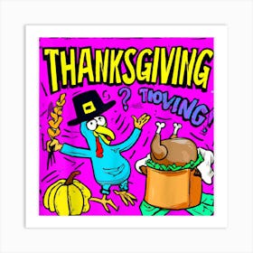 Thanksgiving Turkey Pop Art Funny Thanksgiving Turkey Day Art Print