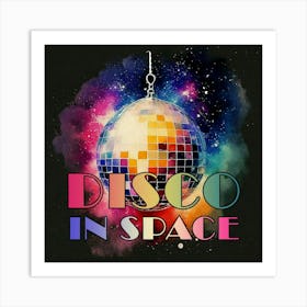 Disco In Space Art Print