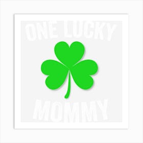 Trending One Lucky Mommy Vintage St Art Print