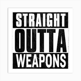 Straight Outta Weapons Affiche