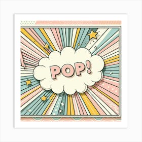 Pop Art 9 Art Print