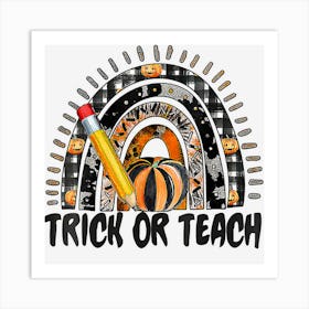 Trick Or Teach Leopard Rainbow Halloween Teacher Costumes Art Print