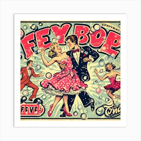 Fey Bop Art Print