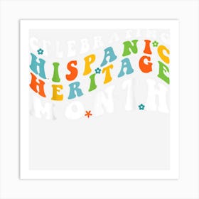 Hispanic Heritage Month Latino Countries Flag Retro Groovy Art Print