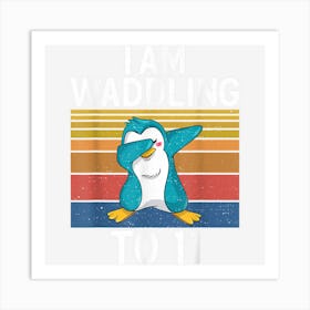 Penguin I Am Waddling To 11 Years 11 Birthday Art Print