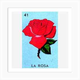 La Rosa Lottery Gift Mexican Lottery La Rosa Art Print