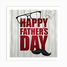 Happy Father's Day Art Print