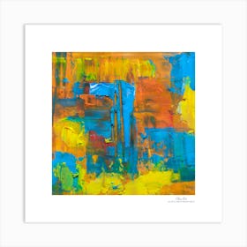 Contemporary art, modern art, mixing colors together, hope, renewal, strength, activity, vitality. American style.61 Art Print