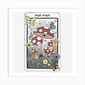 Make Magic Fungal & Floral Tarot Card Art Print