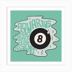Aquarius Magic 8 Ball Art Print
