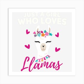 Just A Girl Who Loves Llamas Llama Heart Love Gift Art Print