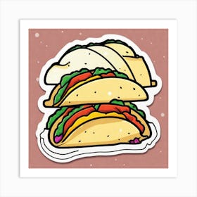 Mexican Taco Sticker 2d Cute Fantasy Dreamy Vector Illustration 2d Flat Centered By Tim Burt (21) Art Print