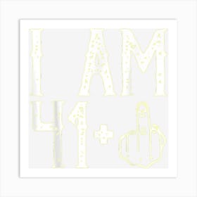 I Am 41 Plus Middle Finger Im 41 Plus 1 Middle Finger Women Art Print